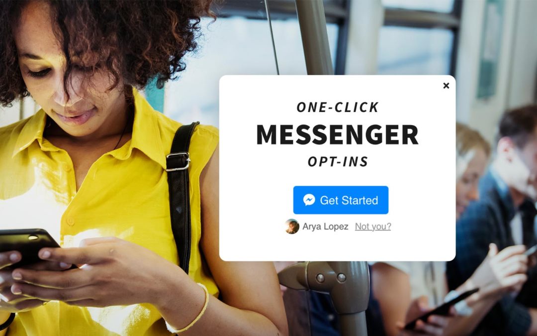 A woman in a yellow blouse stands in a public transit train car, looking down at her phone. It is a sunny day. People can be seen sitting on the train behind her—they are also looking at their cellphones. A white modal floats in the space next to the woman which says "One-click Messenger Opt-Ins" and has a blue "Get Started" button with her facebook profile photo and name centered below the button.