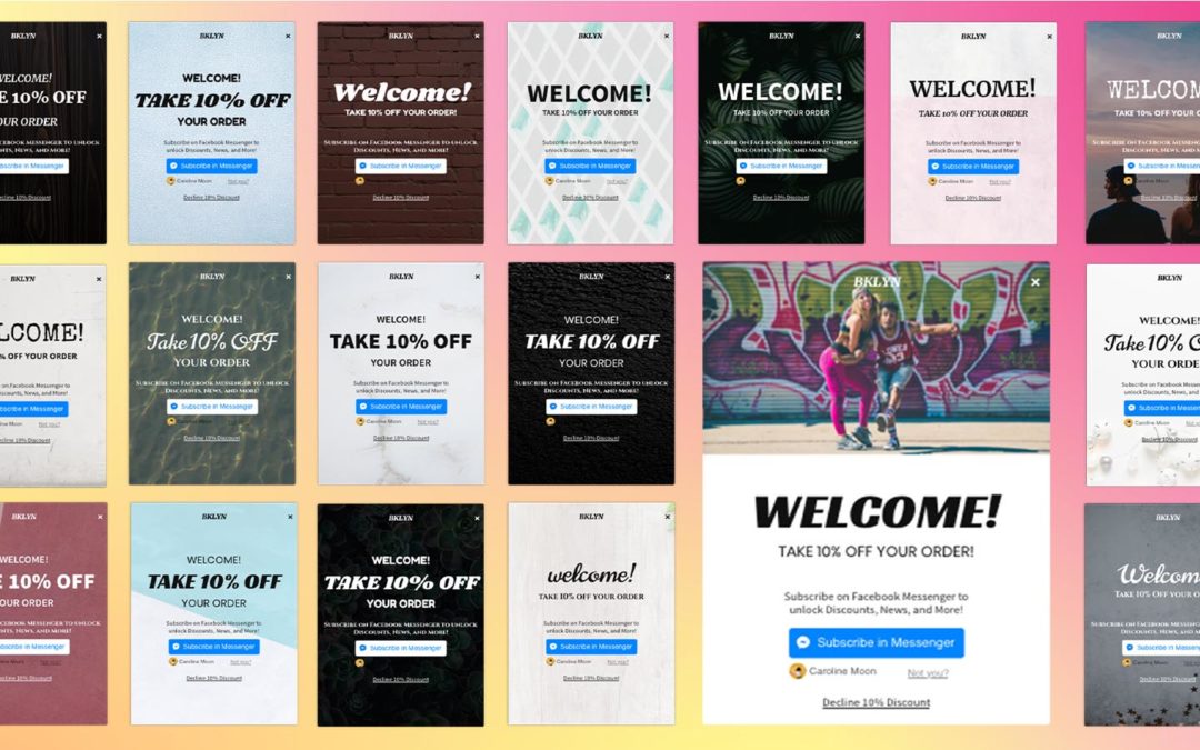 A grid of flyout overlays is layed on a warm, gradient background. They are all designed with different backgrounds and typeface choices, but they all say "Welcome! Take 10% Off Your Order". One overlay is twice as large as the rest, but it does not disrupt the grid.