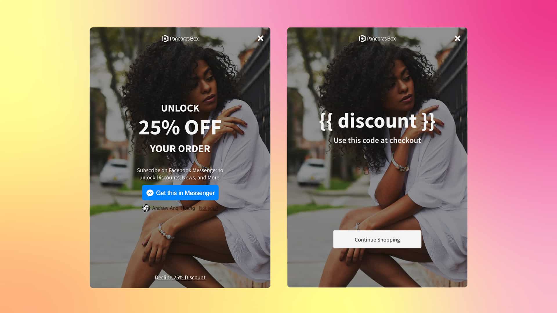 Pandora's Box growth plugin overlay offering 25% off. When the blue button is pressed, the completion screen will generate a discount code where the placeholder text is, denoted by the {{ }}. Warm gradient background.